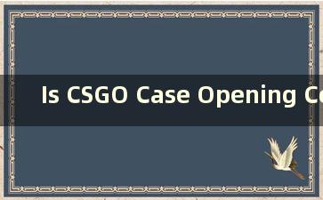 Is CSGO Case Opening Considered Haram？